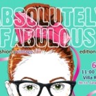 Absolutely Fabulous: Fashion and Vintage Fair