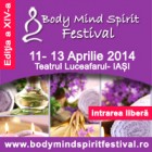 Body Mind Spirit Festival  ajunge din nou la Iasi!